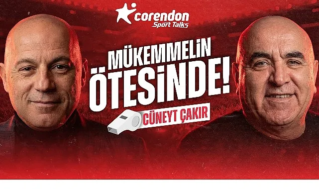 Cüneyt Çakır: “Futbolu seviyoruz çünkü gri kararların oyunu; tutarlılık her şeydir”